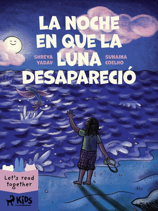 Title details for La noche en que la luna desapareció by Sunaina Coelho - Available